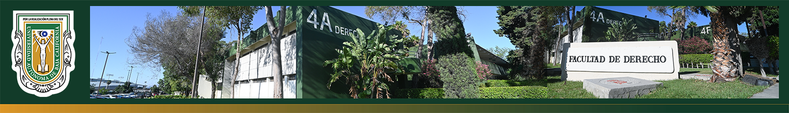 Instalaciones de la Facultad de Derecho de la UABC en Tijuana