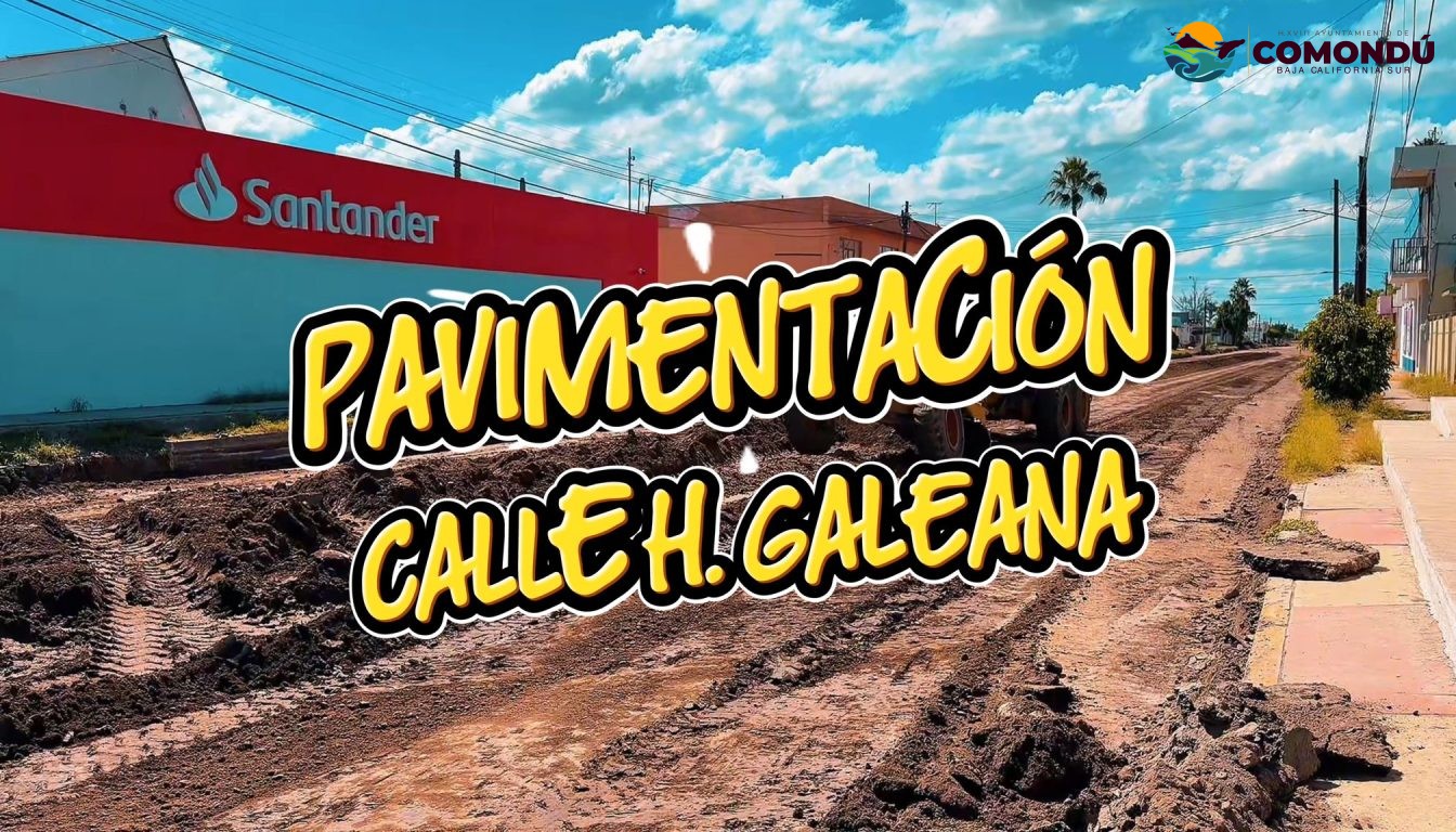 Obras de pavimentación en la calle Hermenegildo Galeana de Ciudad Constitución